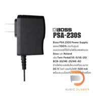 Boss PSA-230S ของแท้100% ประกันศูนย์ อแดปเตอร์ที่ใช้จ่ายไฟให้เอฟเฟคของ Boss และRolandพร้อมระบบป้องกั