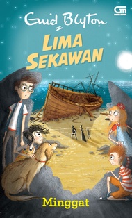 LIMA SEKAWAN: MINGGAT