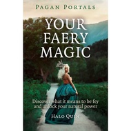 Pagan Portals - Your Faery Magic:[Paperback]by: Halo Quin