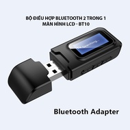 Bộ Điều Hợp Bluetooth 2 Trong 1 Màn Hình LCD BT10 Phát Và Nhận