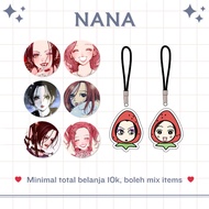 NANA MANGA MERCH | GLITTERY PIN | ACRYLIC PHONE STRAP | NANA OSAKI | NANA KOMATSU