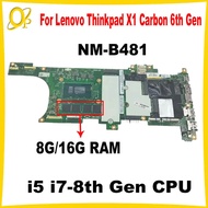 NM-B481 for Lenovo Thinkpad X1 Carbon 6th Gen laptop motherboard with i5 i7-8th Gen CPU 8G/16G RAM 0
