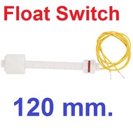 ลูกลอยไฟฟ้า ยาว 12CM (120mm) Float Switch Water Level Sensor Vertical Float Switch for Aquarium Water Level Liquid Sensor Normal Close เซ็นเซอร์วัดระดับน้ำ สวิทช์ลูกลอย ตั้งเป็น NO หรือ NC ได้