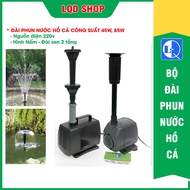 Aquarium fountain capacity 45w, 85w