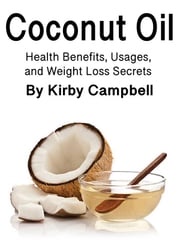 Coconut Oil Kirby Campbell