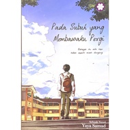 NOVEL LARISSSSS PADA SUBUH YANG MEMBAWAKU PERGI YAYA SAMAD