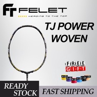 【Ready Stock】Felet Woven TJ Power 3U/4U 86/82Gram 42LBS Racket Badminton Racket (100% Original)