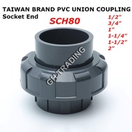 1/2" - 2" PVC Union Coupling (Socket End) Sch80