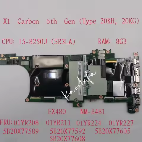 EX480 NM-B481 for Lenovo Thinkpad X1 Carbon 6th Gen Laptop Motherboard CPU:I5-8250U/I7-8550U RAM:8GB