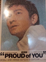 劉德華，你是我的驕傲演唱會，Proud of you,2CDS,VCD