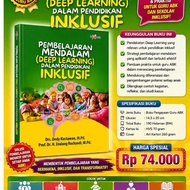 Deep Learning - Deep Learning - in Inclusive Education - Drs Dedy Kustawan Mpd