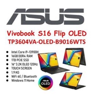 華碩 - Asus Vivobook S 16 Flip TP3604VA-OLED-B9016WTS [ i9-13900H / 16GB / 1TB SSD / 16" 3.2K TOUCH ]