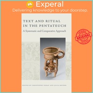 Text and Ritual in the Pentateuch - A Systematic and Comparative Approach by Julia Rhyder (UK edition, hardcover)
