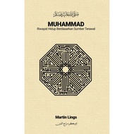 Muhammad: Life History Based On The Earliest Source - ABU BAKAR SIRAJUDDIN (MARTIN LINGS)