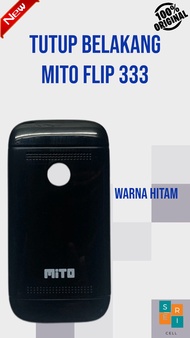 Casing  MITO 333 Cover Tutup Belakang MITO 333 Flip Original