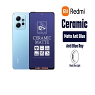 LAYAR Ceramic Matte Blue Ray Redmi Note 11 11 4G 11 5G 11s 11 Pro 11 Pro 4G 11 Pro 5G 11 Pro+ 10 10s