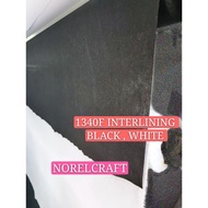 1340F [1METER] BLACK/WHIT INTERLINING GAM / KAIN GAM/KAIN GUM /KAIN GAM NIPIS/KAIN GUM NIPIS /INTERL