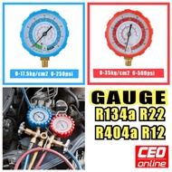 CEO 🇲🇾 Gauge R134a R22 R12 Gauge Aircond Manifold Gauge Meter Air Conditioner Gas Pressure High/Low Side