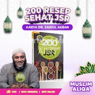 BOOK 200 HEALTHY RECIPES JSR dr. Zaidul Akbar ORIGINAL HARD COVER & FULL COLOR BONUS EBOOK