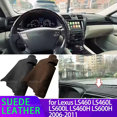 Anti-UV Suede Leather Dashmat Dashboard Cover for Lexus LS460 LS460L LS600L LS460H LS600H 2006-2011