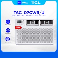 TCL 1.0HP Aircon Window Type with Remote - TAC-09CWR/U (R32 Refrigerant Auto-Restart 3 Fan Speed)