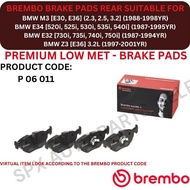 BREMBO GENUINE DISC BRAKE PAD (REAR) FOR BMW M3 [E30, E36] '88-98YR / E34 [520i-540i] '87-95YR / E32