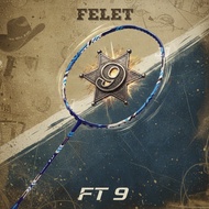 FELET FT 9 BADMINTON RACKET 4U (100% ORIGINAL)