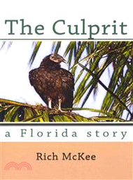 The Culprit — A Florida Story