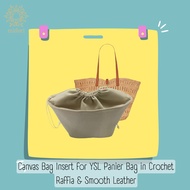 Canvas Bag Insert Bag Organiser for YSL Panier Bag in Crochet Raffia & Smooth Leather