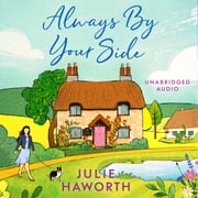 Always By Your Side Julie Haworth