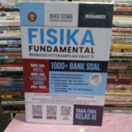 FUNDAMENTAL PHYSICS BASED ON THE 21ST CENTURY SKILLS FOR HIGH SCHOOL GRADE XI