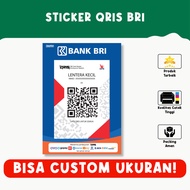 Sticker QRIS Bank BRI/BNI/BCA/Mandiri/BSI – Tahan Air Vinyl Premium Custom