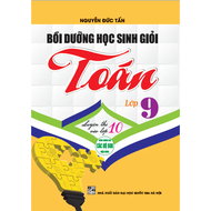 Sách - Bồi dưỡng học sinh giỏi toán lớp 9 luyện thi vào lớp 10 (dùng chung cho các bộ sgk hiện hành)