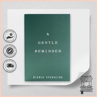 ✿ ∇ ⚾︎ Booksmart A Gentle Reminder by Bianca Sparacino a Self Help Book