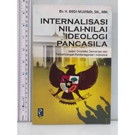INTERNALIZATION OF PANCASILA DEDI MULYADI IDEOLOGY VALUES