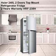 Haier 240L 2 Doors Top Mount Refrigerator Fridge 2 Years Warranty HRF-238H