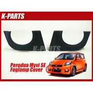 Perodua Myvi SE SE2 Cover fog lamp Spotlight foglamp