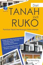 Dari Tanah Jadi Ruko, Panduan Tepat Membangun Ruko Idaman