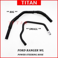 Power Steering Hose Big & Small Ford Ranger WL