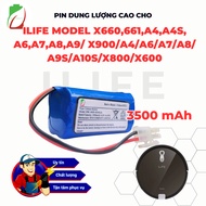 PIN ROBOT HÚT BỤI ILIFE A4/A4S/A6/ A7/ A8/ A9/ V7/ V7 pro/X800/X900/X620/X623V9S CHUẨN LG 3500MAH B