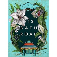 912 Batu Road:9789671765746: By Krishnamoorthy, Viji