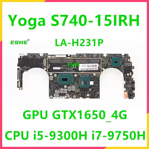 LA-H231P For Lenovo Yoga S740-15IRH Laptop Motherboard CPU i5-9300H i7-9750H GPU GTX1650 4G 5B20S430