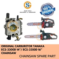 ORIGINAL CARBURETOR FOR TANAKA CHAINSAW 14” ECS-3300D & 16” ECS-3350D