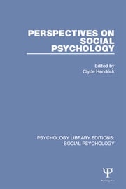 Perspectives on Social Psychology Clyde Hendrick