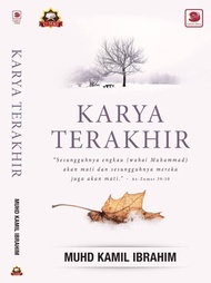 Karya Terakhir - Muhd Kamil Ibrahim