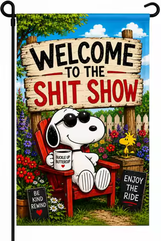 Garden Flag 12x18 double side Snoopy Woodstock Welcome to the Sh@t Show Custom TTN
