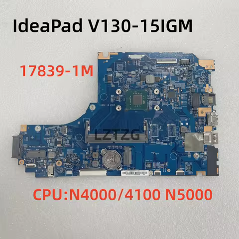 17839-1M For Lenovo Ideapad V130-15IGM Laptop Motherboard With N4000U/4100U N5000 CPU UMA 100% Teste