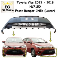 Toyota Vios NCP150 2013 - 2018 Keli Limo Front Bumper Lower Grille Grill Salong Sarong Sarung Bumper