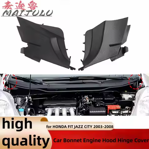 Engine Hood Hinge Cover For HONDA CITY 2007 2008 FIT JAZZ SALOON 2003 2004 2005 2006 GD6 GD8 74212-S