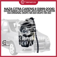 NAZA CITRA CARENS II (1999-2006) DOOR INNER LOCK DOOR LATCH WITH ACTUATOR KIA ORIGINAL OK2FC-58-310 